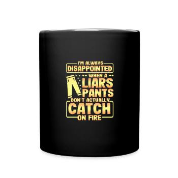 Cadeau sarcastique Pantalon Liers déçu Ne pas - Mug uni - noir - Devant