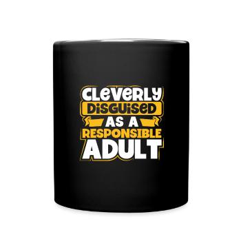 Sarcastic Cleverly Disguised as Responsible Adult - Full Colour Mug - black - Front
