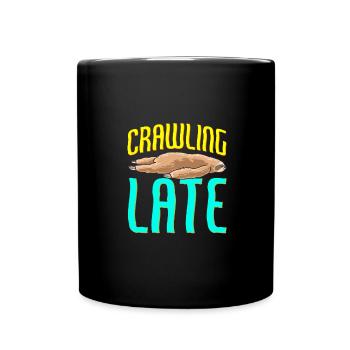 Sloth Crawling Late Funny Sarcastic Sloth - Full Colour Mug - black - Front