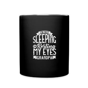 Grandfather Gifts Not Sleeping Resting My Eyes - Full Colour Mug - black - Front