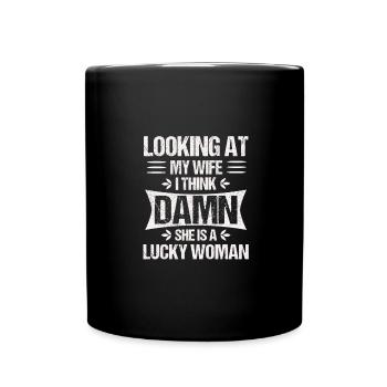 Wenn Sie Ihre Frau verdammt ansehen, ist sie ein glücklicher Ehemann - Tasse einfarbig - Schwarz - Vorne