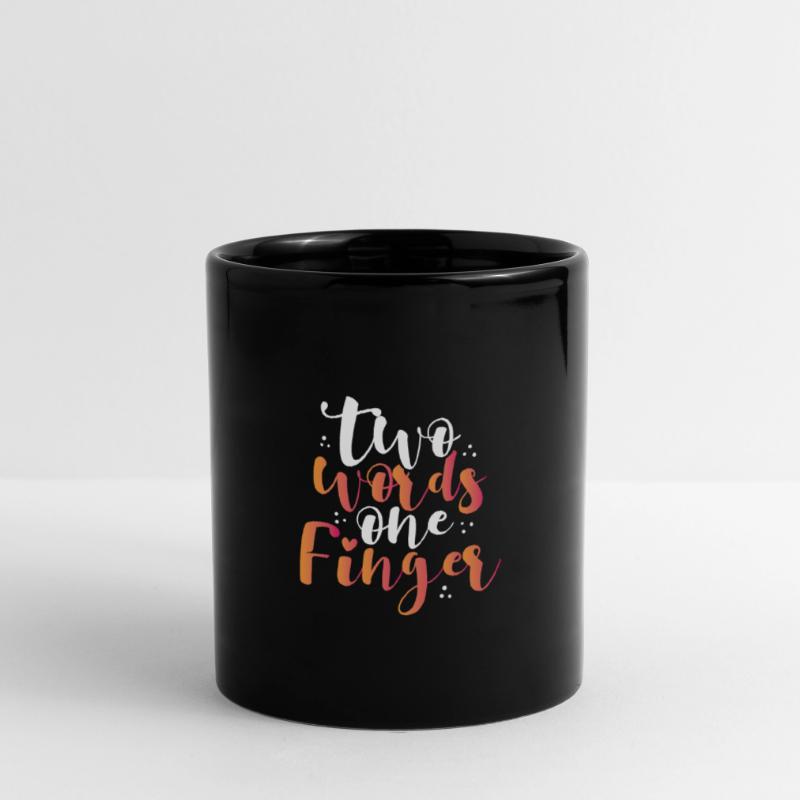 Sarcastic Two Words One Finger Sarcasm Gift Full Colour Mug