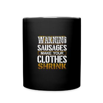 Saucisses Cadeau Avertissement Saucisses Faire des vêtements - Mug uni - noir - Devant