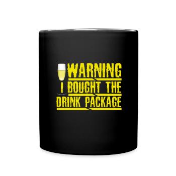Avertissement d’humour de croisière J’ai apporté le paquet de boissons - Mug uni - noir - Devant