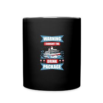 Avertissement d’humour de croisière J’ai apporté le paquet de boissons - Mug uni - noir - Devant