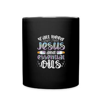 Don chrétien Vous avez tous besoin de Jésus et d’huiles essentielles - Mug uni - noir - Devant