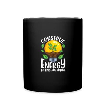 Environnement Conserver l’énergie Préserver l’avenir - Mug uni - noir - Devant