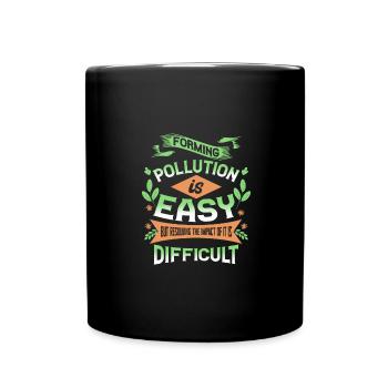 Forming Pollution is Easy Resolving Impact is - Full Colour Mug - black - Front