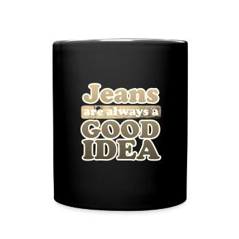 Les jeans sont toujours une bonne idée Denim Lover Gift - Mug uni - noir - Devant