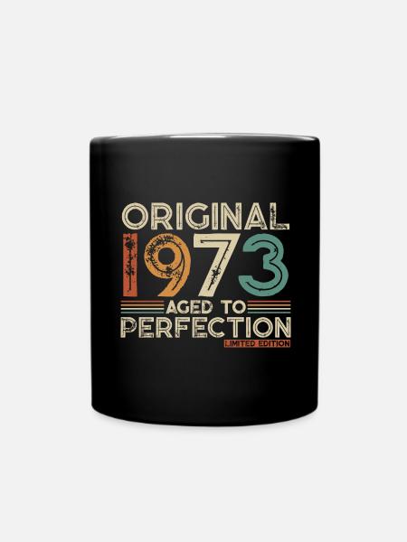 Original 1973 Vintage Jahrgang Geburtstag Retro - Tasse einfarbig - Schwarz