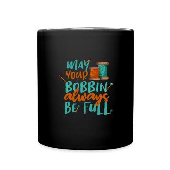 Näherin Geschenk Möge Ihre Spule immer voll sein - Tasse einfarbig - Schwarz - Vorne