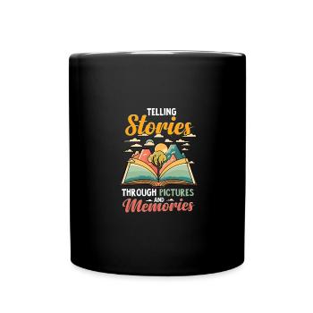 Telling Stories Trhough Pictures and Memories - Full Colour Mug - black - Front