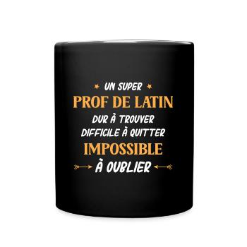 Super prof de latin - Mug uni - noir - Devant
