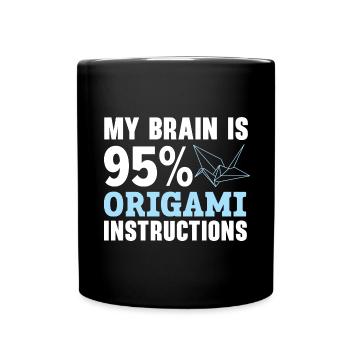 Mein Gehirn besteht zu 95% aus Origami-Anleitungen - Tasse einfarbig - Schwarz - Vorne