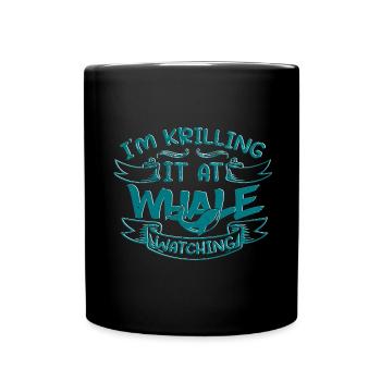 Whale Quote for Blue Whale and Beluga Whale - Full Colour Mug - black - Front