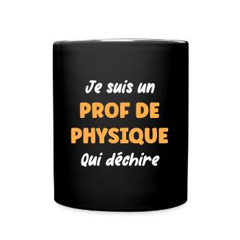 Prof de physique - Mug uni - noir - Devant