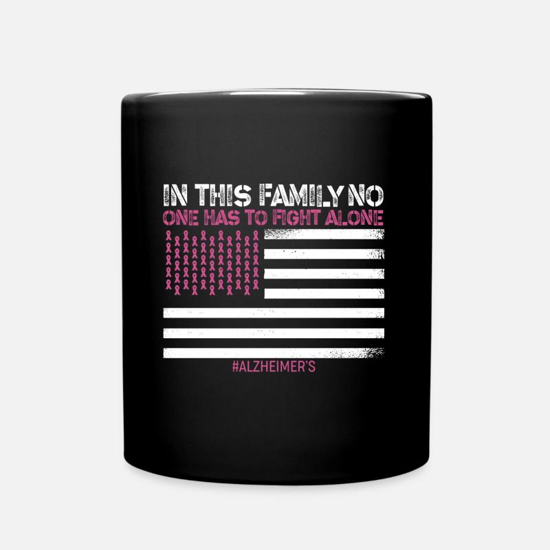 No One Has To Fight Alone Alzheimer's - Full Colour Mug - black