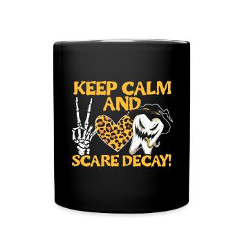 Stay calm and scare rot! - Full Colour Mug - black - Front