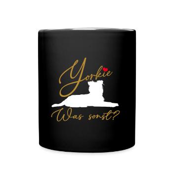 Yorkie was sonst? Yorkshire Terrier - Tasse einfarbig - Schwarz - Vorne
