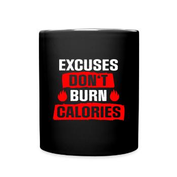 Les excuses ne brûlent pas de calories - Mug uni - noir - Devant