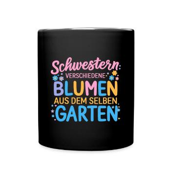 Schwesterherz Lustige Geschenkidee Geburt Hochzeit - Tasse einfarbig - Schwarz - Vorne