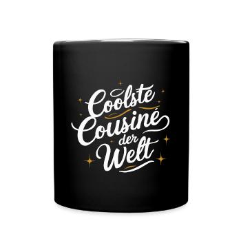 Coolste Cousine Welt T-Shirt Geburtstag Familie - Tasse einfarbig - Schwarz - Vorne
