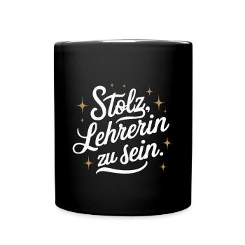 Stolz Lehrerin Dankeschön Inspiration Berufung - Tasse einfarbig - Schwarz - Vorne
