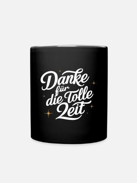 Danke Zeit Erinnerung Dankbarkeit Freude - Tasse einfarbig - Schwarz