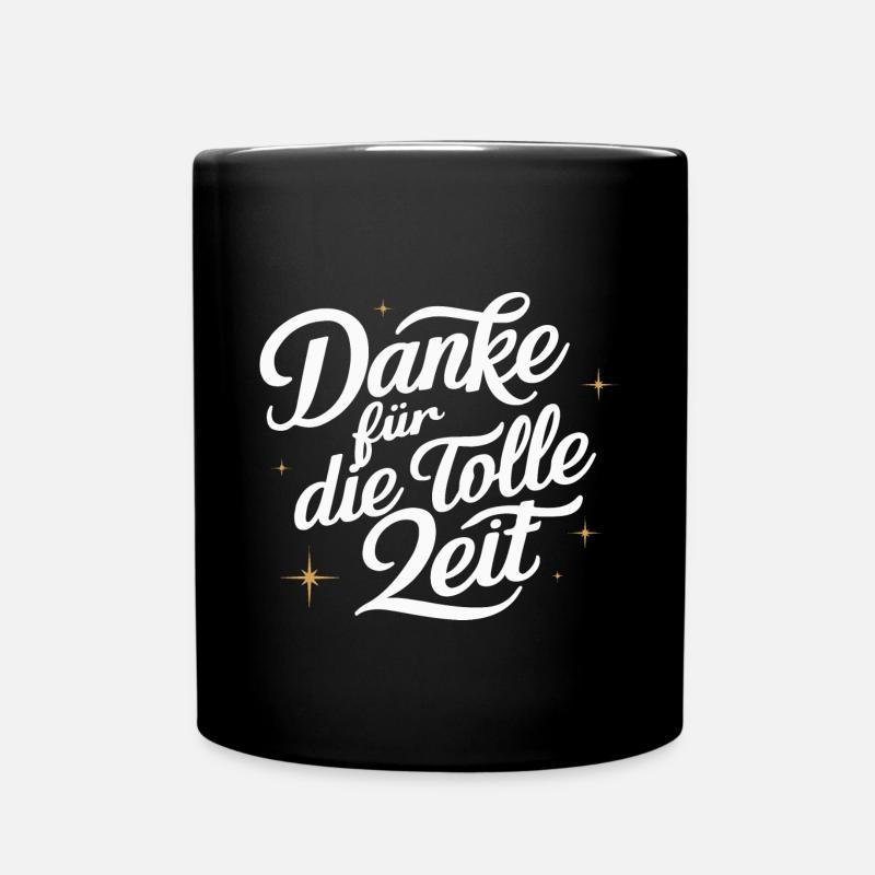 Danke Zeit Erinnerung Dankbarkeit Freude - Tasse einfarbig - Schwarz