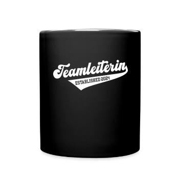 Teamleiterin 2024 Teamchefin Teamleitung Leiterin - Tasse einfarbig - Schwarz - Vorne