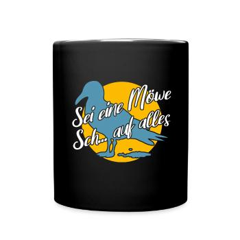 Sei eine Möwe scheiss auf alles. Möwensilhouette - Tasse einfarbig - Schwarz - Vorne