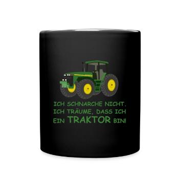 Ich schnarche nicht | Traktor, träumen, Bauernhof - Tasse einfarbig - Schwarz - Vorne