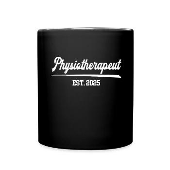 Physiotherapeut Est 2025 Beruf Masseur Physio - Tasse einfarbig - Schwarz - Vorne