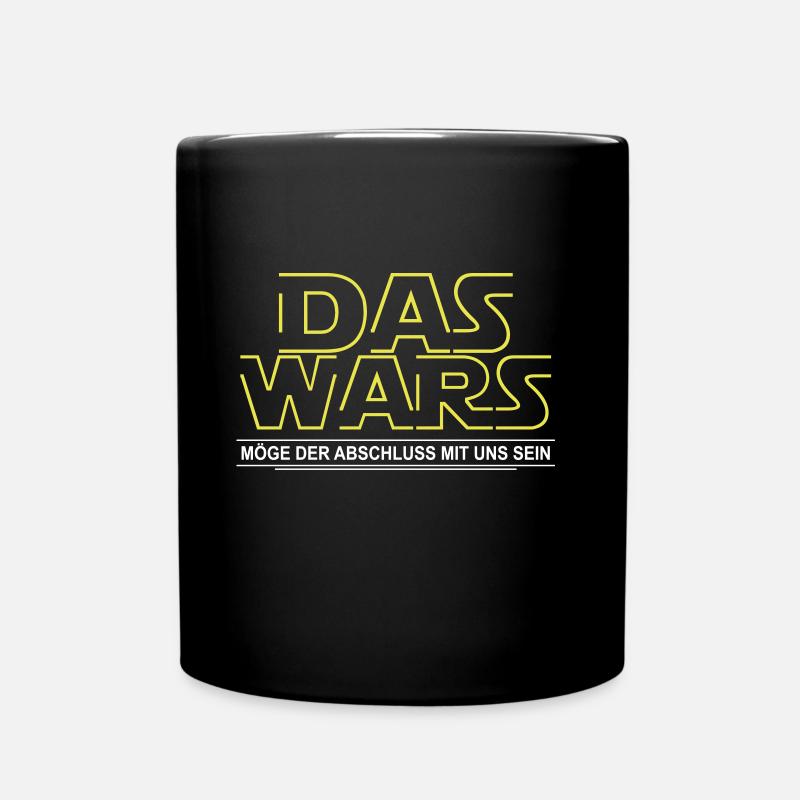 DAS WARS - Geeky Abschluss Shirt - Abschluss - Tasse einfarbig - Schwarz