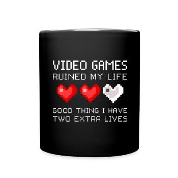 Videospiele haben mein Leben ruiniert Video Games - Tasse einfarbig - Schwarz - Vorne