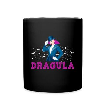 Dragula Dracula Drag Queen Halloween Karneval - Tasse einfarbig - Schwarz - Vorne