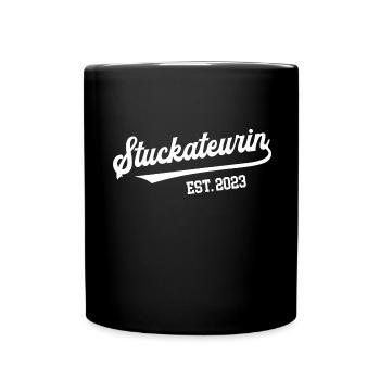 Stuckateurin 2023 Ausbildung Abschluss Azubi Lehre - Tasse einfarbig - Schwarz - Vorne