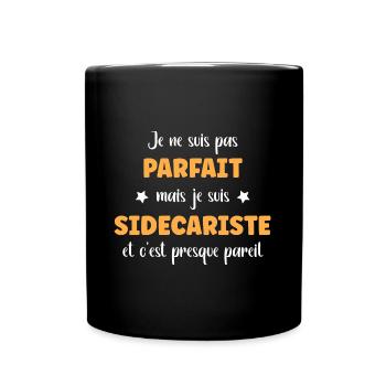 Je suis pas parfait mais sidecariste - Mug uni - noir - Devant