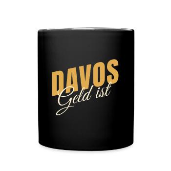 Davos Geld ist Schweiz Ski Resort Satire - Tasse einfarbig - Schwarz - Vorne