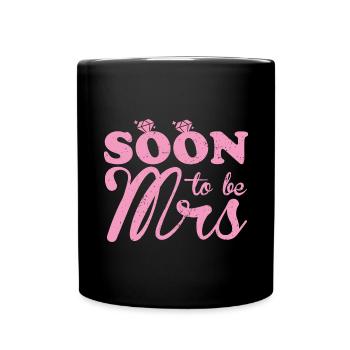 Bald Ehefrau Hochzeit Geschenk Lustiges Braut - Tasse einfarbig - Schwarz - Vorne