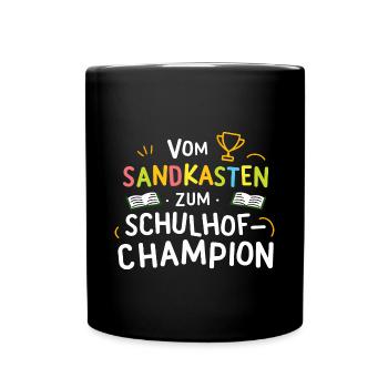 Kita Abgänger Schulhof-Champion Erstklässler Kiga - Tasse einfarbig - Schwarz - Vorne