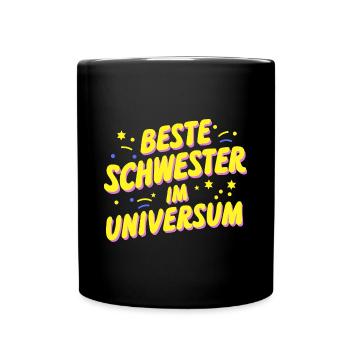 Beste Schwester Universum: Geburtstag Hochzeit - Tasse einfarbig - Schwarz - Vorne