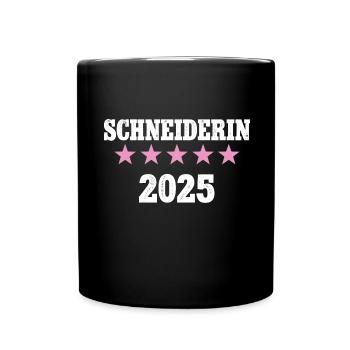 Schneiderin 2025 Neuer Job Arbeit Ausbildung Lehre - Tasse einfarbig - Schwarz - Vorne