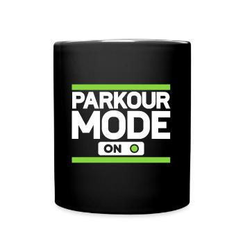 Parkour Mode On Parkour Runner Freerunner - Full Colour Mug - black - Front