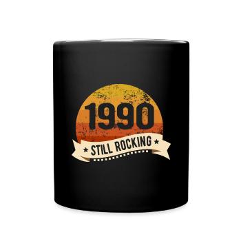 1990 Still Rocking Geburtstag Geburt Geburtsjahr - Tasse einfarbig - Schwarz - Vorne