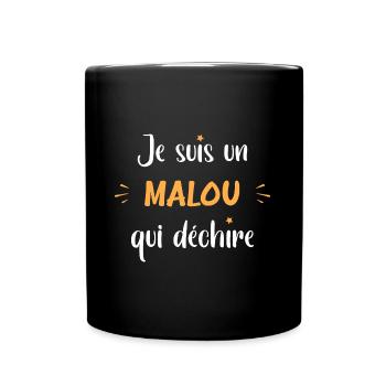 Je suis un malou qui déchire - Mug uni - noir - Devant