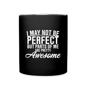 Je ne suis peut-être pas parfait - Mug uni - noir - Devant
