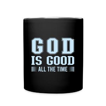 Gott ist Gut Kirche Glaube Christentum Heilig - Tasse einfarbig - Schwarz - Vorne