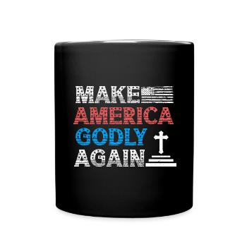 Make America Godly Again Love God's Faith - Full Colour Mug - black - Front