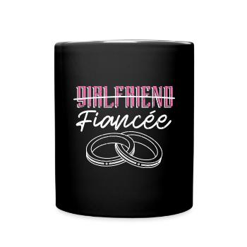 girlfriend, partner, fiancée, gift, engagement - Full Colour Mug - black - Front